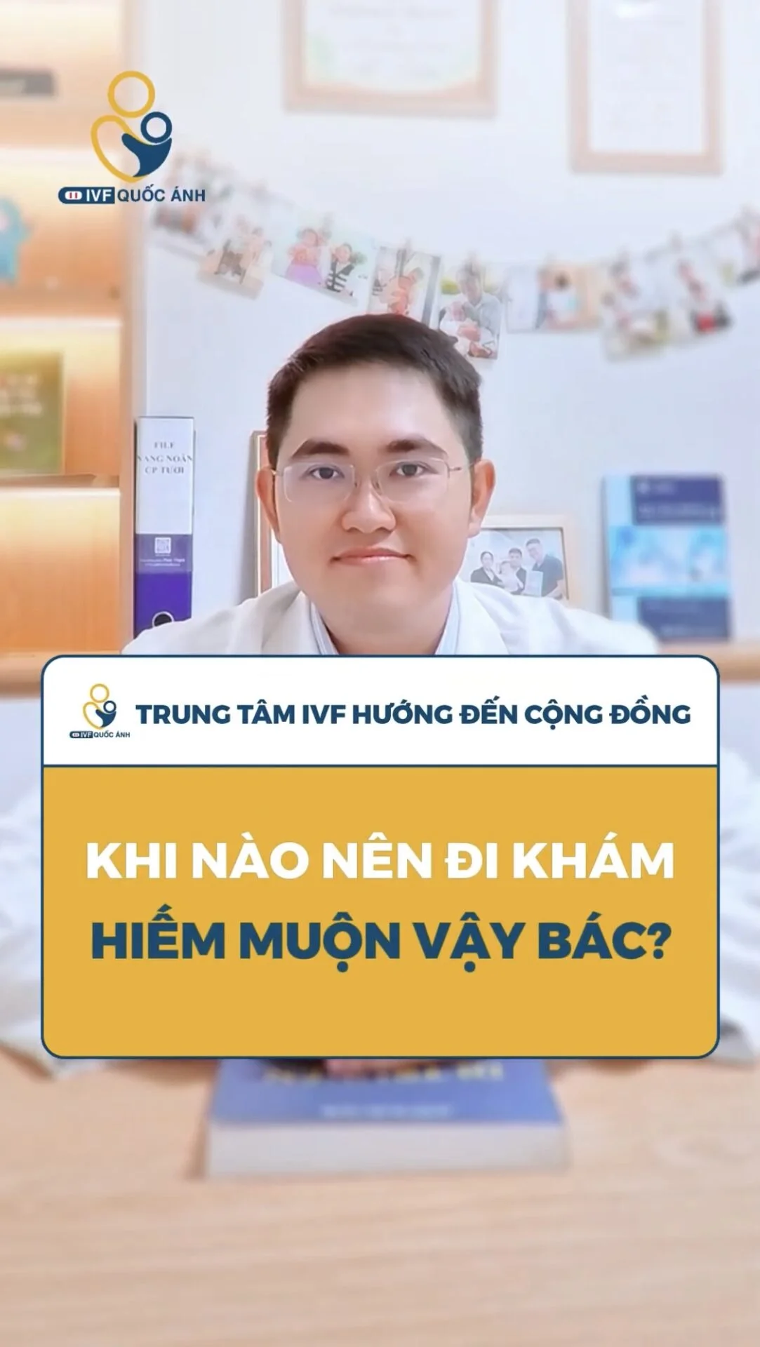 Khi nào nên đi khám hiếm muộn vậy bác?