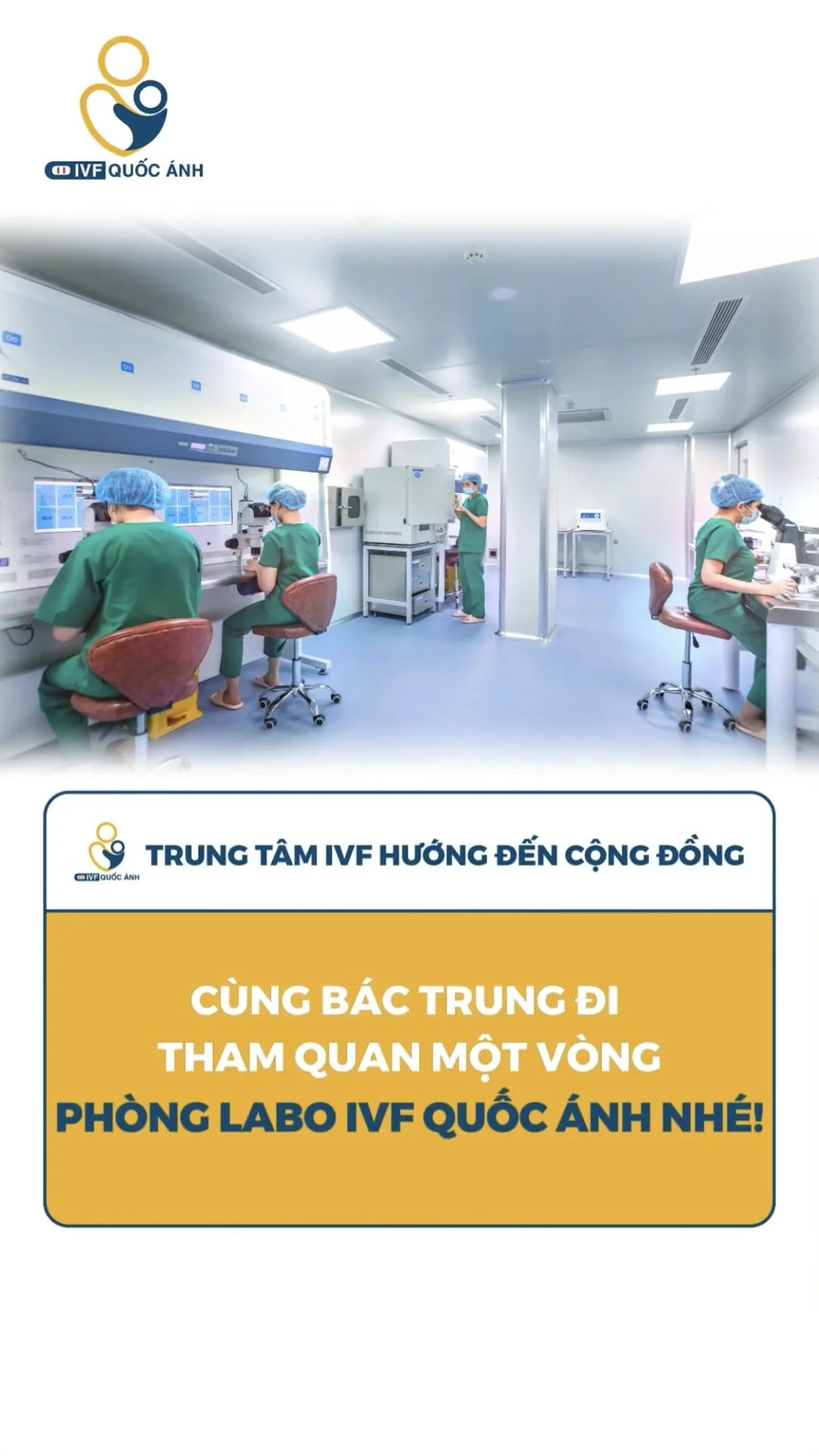 cùng bác Trung đi tham quan một vòng phòng Labo IVF Quốc Ánh nhé